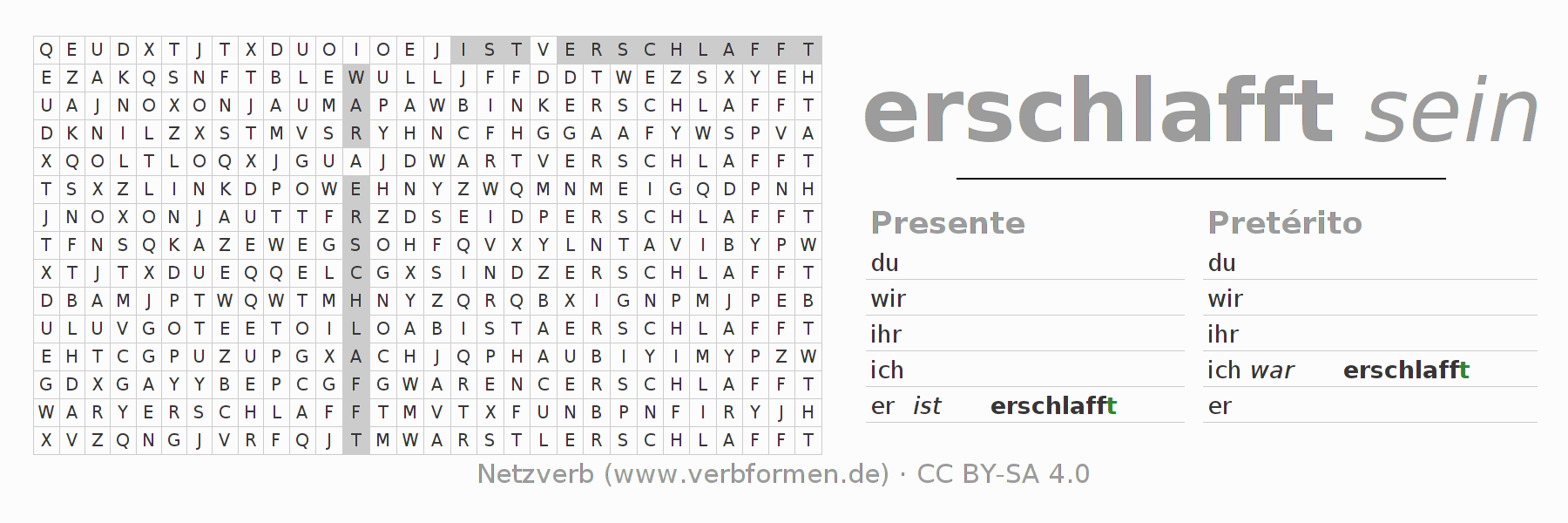 Caça-palavras com a conjugação do verbo erschlaffen (hat)